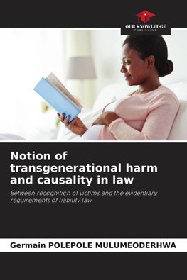 Notion of transgenerational harm and causality in law