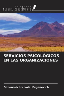 SERVICIOS PSICOLÓGICOS EN LAS ORGANIZACIONES