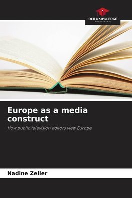 Europe as a media construct