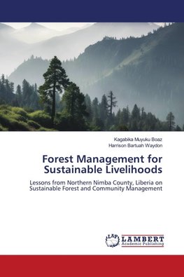 Forest Management for Sustainable Livelihoods