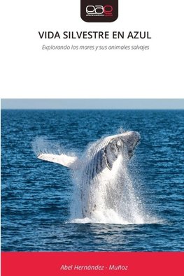 VIDA SILVESTRE EN AZUL