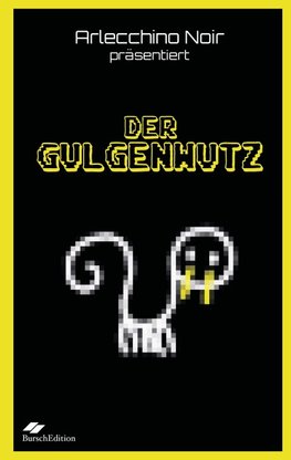 Der Gulgenwutz