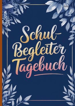 Schulbegleiter Tagebuch
