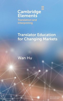 Translator Education for Changing Markets