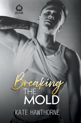 Breaking the Mold