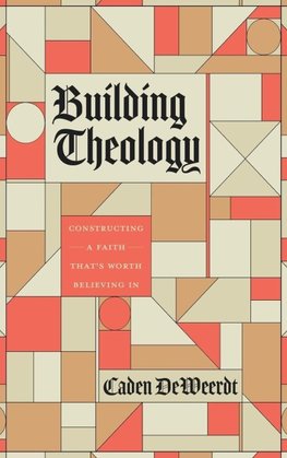Building Theology