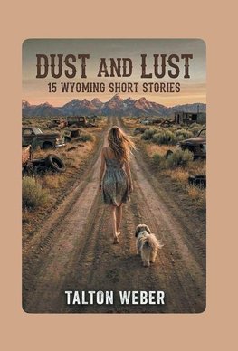 Dust and Lust