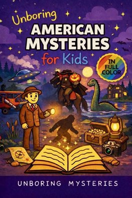 Unboring American Mysteries for Kids