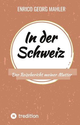 In der Schweiz