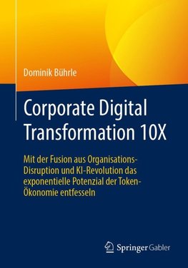 Corporate Digital Transformation 10X