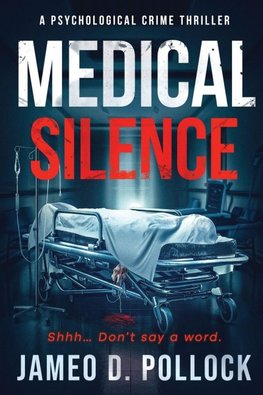 MEDICAL SILENCE