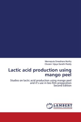 Lactic acid production using mango peel