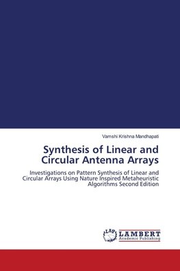 Synthesis of Linear and Circular Antenna Arrays