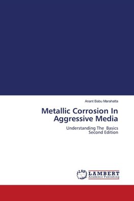 Metallic Corrosion In Aggressive Media