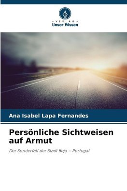 Persönliche Sichtweisen auf Armut