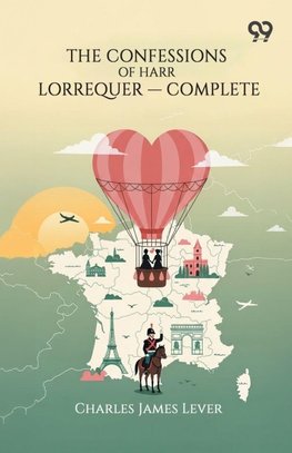 The Confessions Of Harry Lorrequer - Complete