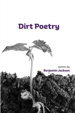 Dirt Poetry