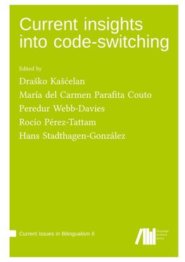 Current insights into code-switching