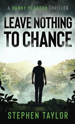 Leave Nothing To Chance