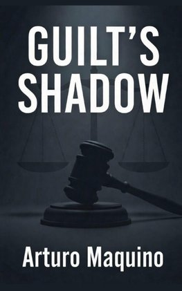 Guilt's Shadow