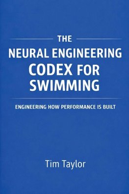 The Neural Engineering Codex for Swimming