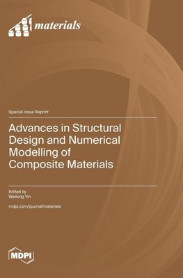Advances in Structural Design and Numerical Modelling of Composite Materials