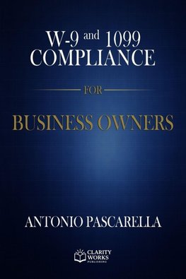 W-9 and 1099 Compliance for Business Owners
