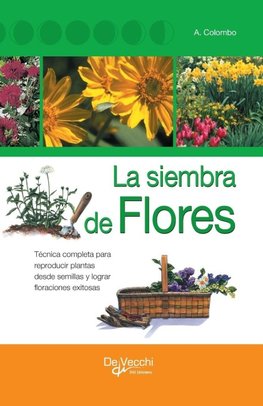 La siembra de flores