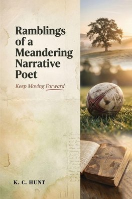 Ramblings of a Meandering Narrative Poet