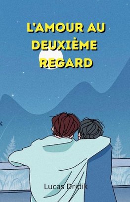 L'amour au deuxième regard