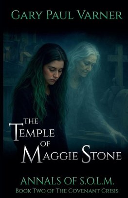 The Temple of Maggie Stone