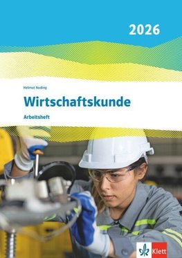 Wirtschaftskunde. Arbeitsheft. Ausgabe 2026