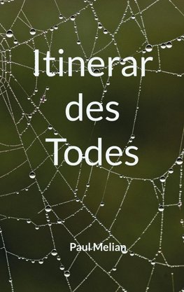 Itinerar des Todes