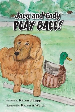 Joey and Cody PLAY BALL!