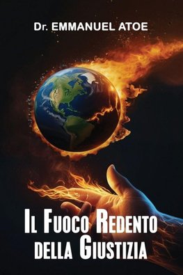 Il Fuoco Redento della Giustizia