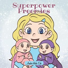 Superpower Preemies