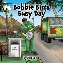 Bobbie Bin's Busy Day