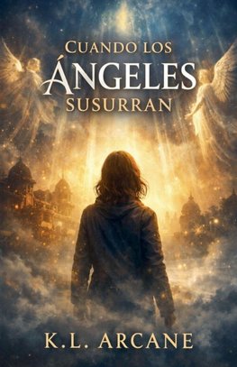 Cuando los ángeles susurran