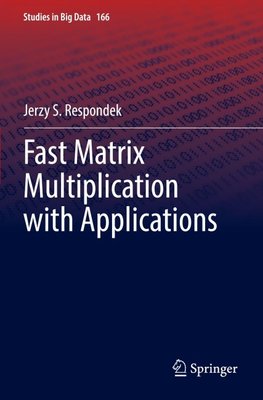 Fast Matrix Multiplication with Applications
