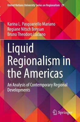 Liquid Regionalism in the Americas
