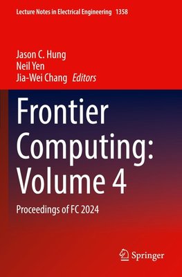 Frontier Computing: Volume 4