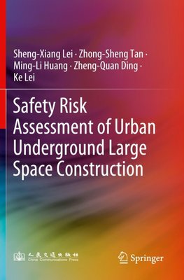 Safety Risk Assessment of Urban Underground Large Space Construction