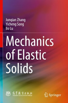 Mechanics of Elastic Solids
