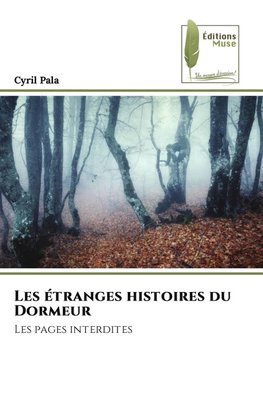 Les étranges histoires du Dormeur