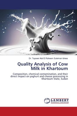 Quality Analysis of Cow Milk in Khartoum