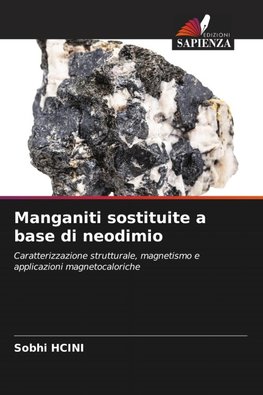 Manganiti sostituite a base di neodimio