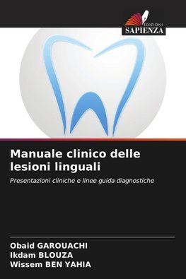 Manuale clinico delle lesioni linguali