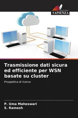 Trasmissione dati sicura ed efficiente per WSN basate su cluster