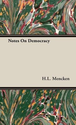 Notes on Democracy