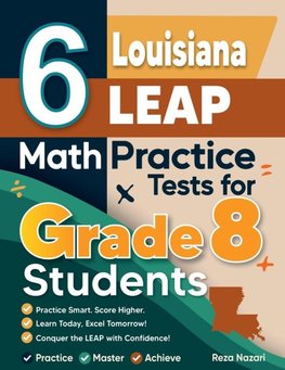 6 Louisiana LEAP Math Practice Tests for Grade 8 Students